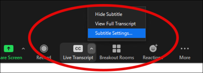 Screenshot showing how to click Live Transcript arrow, and change Subtitle Settings